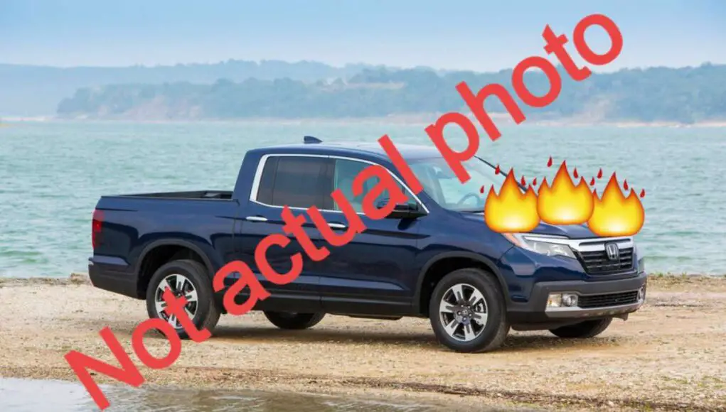 2018 Honda Ridgeline mysteriously catches fire, melted plastic and